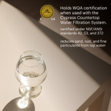 Cypress Countertop water filtration holds powerful WQA certification to remove contaminants from drinking water.