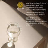 Cypress countertop HF-32 Filter holds WQA Certification to remove unwanted contaminants from drinking water.