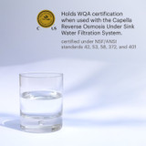 Capella holds WQA certification for emerging contaminants, a whopping 72 listed.